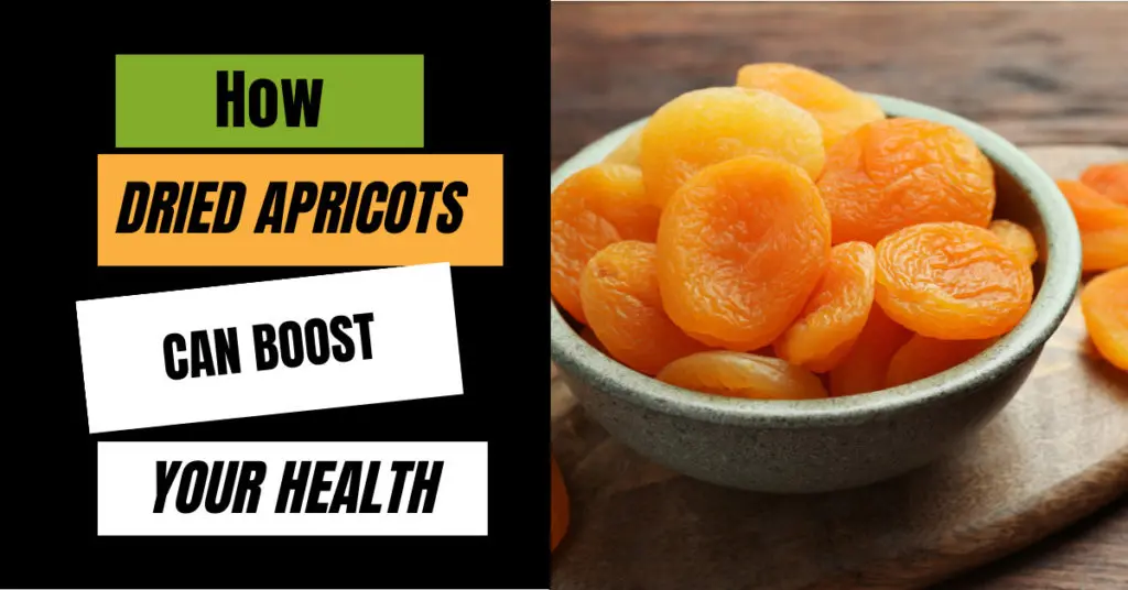 How Dried Apricots can Boost Your Health and Wellness